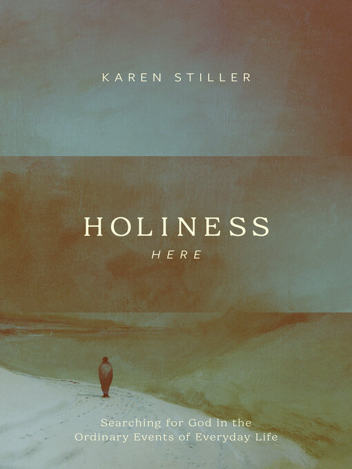 Title details for Holiness Here by Karen Stiller - Wait list